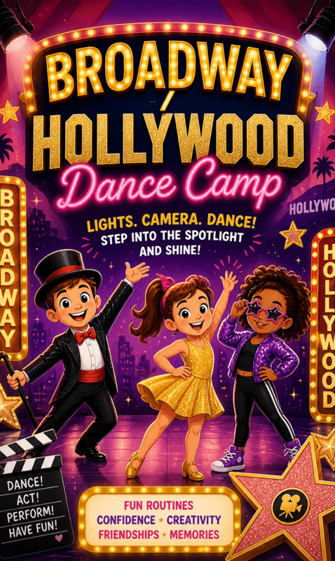 Vibrant Broadway and Hollywood-themed dance camp poster with three kids posing on a purple-lit stage, surrounded by neon signs and stars.